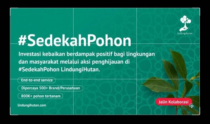 LindungiHutan: Ayo Masyarakat Aktif Lestarikan Hutan Lewat Program Sedekah Pohon