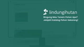 LindungiHutan Permudah Publik dan Perusahaan Dukung Kampanye Lingkungan